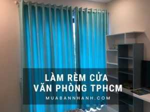 Làm rèm cửa văn phòng TPHCM - Địa chỉ bán các loại rèm cửa kính, cửa cuốn, cửa kéo, rèm cửa nhựa, rèm vải chống nắng